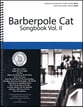 Barberpole Cat Songbook Vol. 2 TTBB Book cover